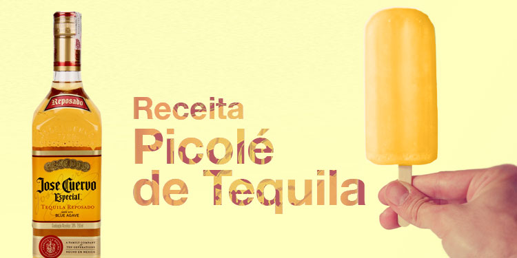 Receita de Picolé de Tequila José Cuervo Gold